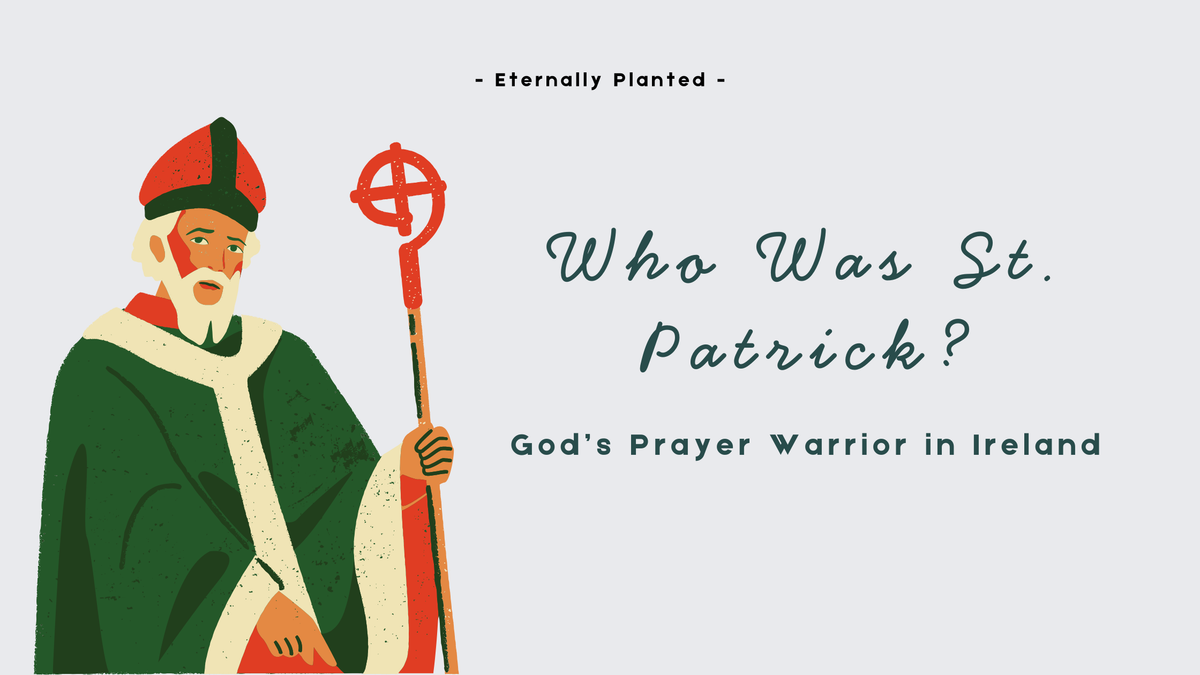 Who Was St. Patrick?